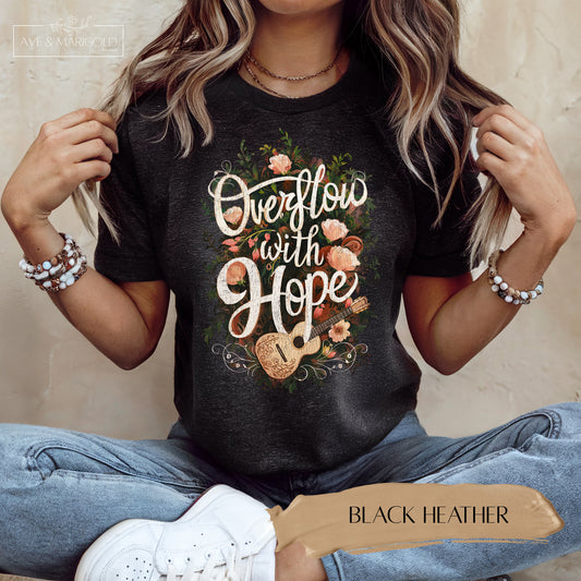 Overflow with Hope Tee
